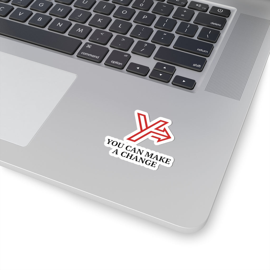 You Can Make A Change Sticker — Motivational Kiss-Cut Vinyl Sticker