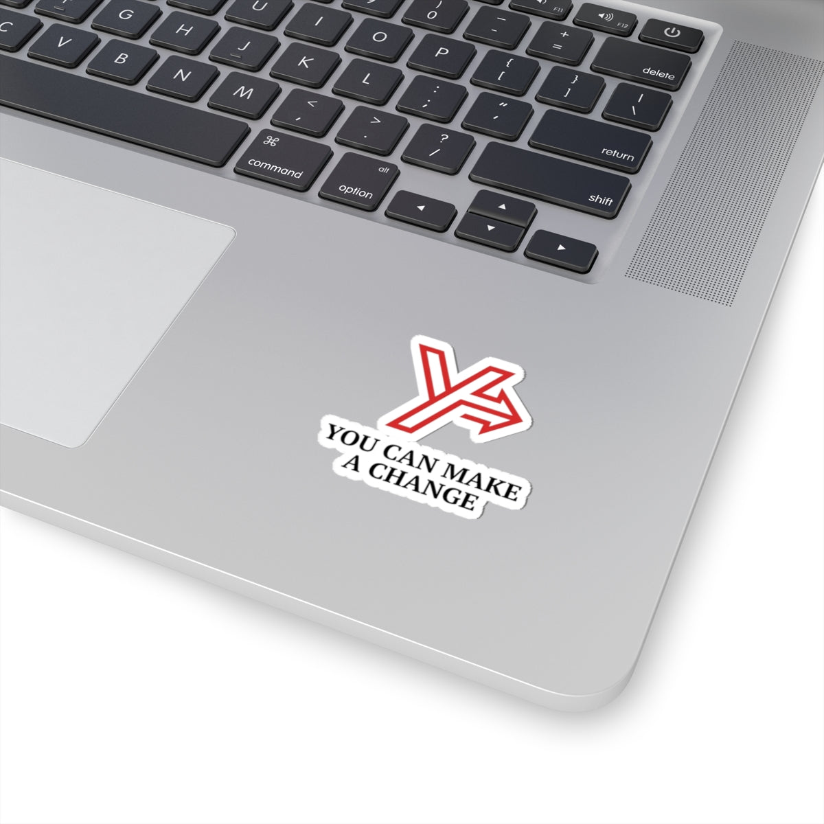 You Can Make A Change Sticker — Motivational Kiss-Cut Vinyl Sticker