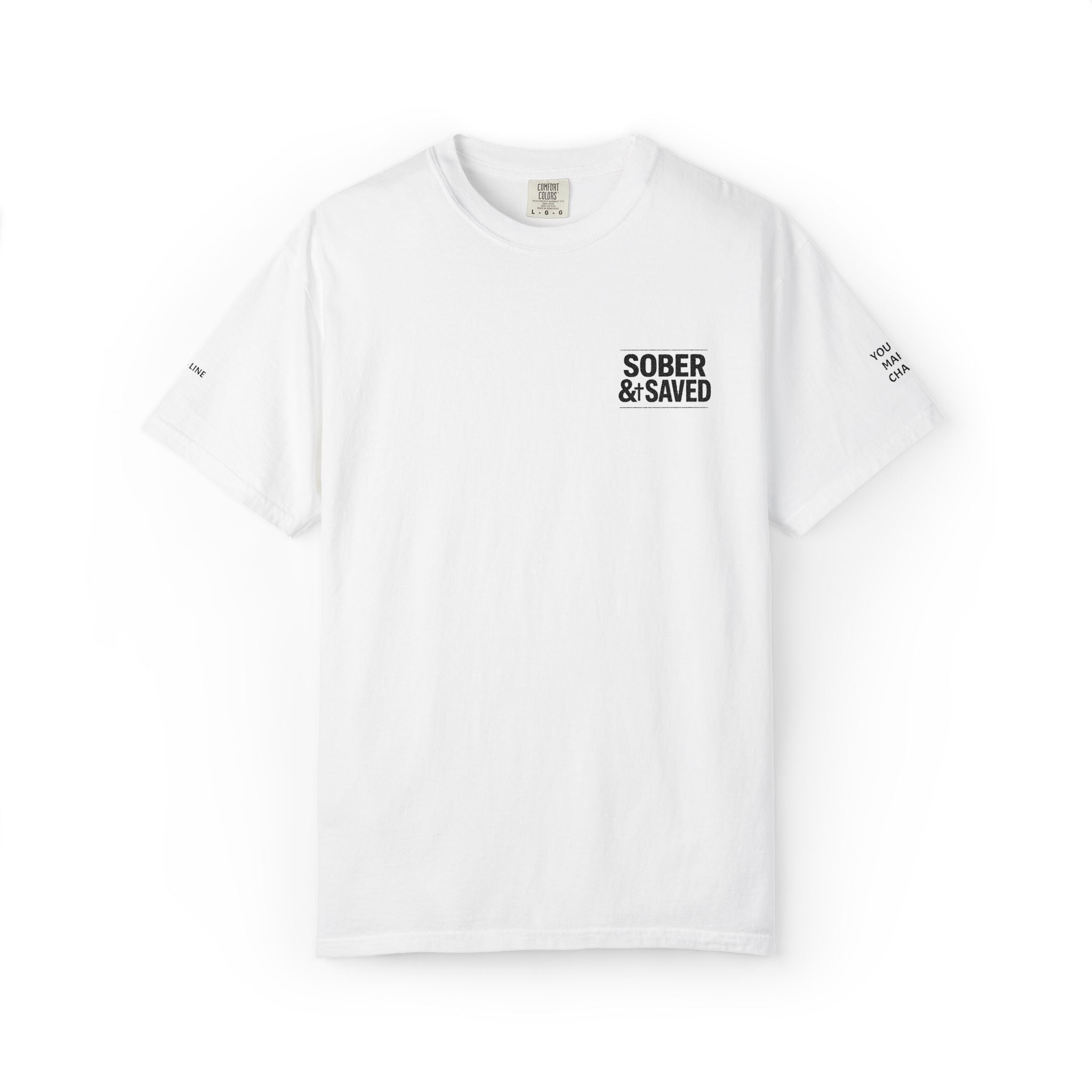 Sober & Saved Tee — Faith-Inspired White Garment-Dyed T-Shirt